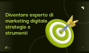 Diventare esperto di marketing digitale strategie e strumenti