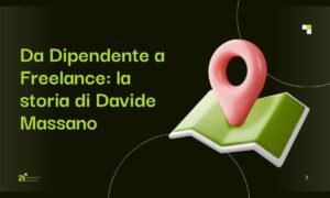 Mappa con pin rosso che simboleggia nuove coordinate di vita - Da Dipendente a Freelance: la storia di Davide Massano