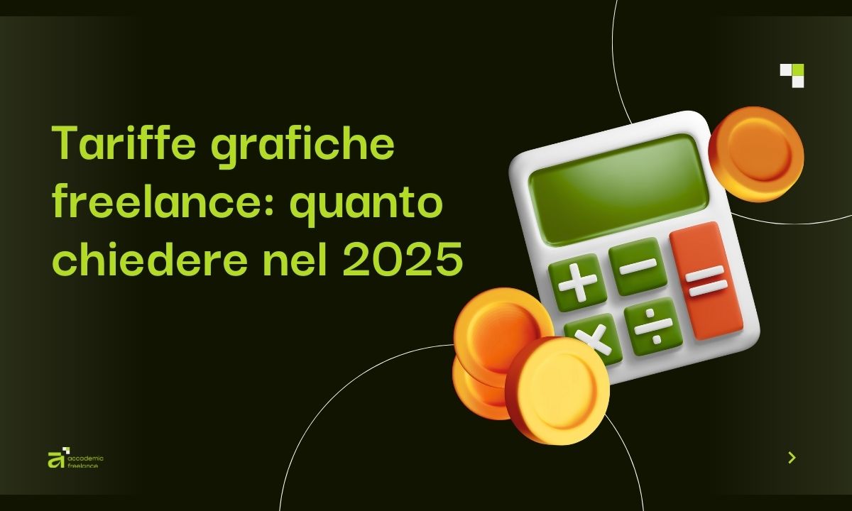 Copertina dell'articolo Tariffe grafiche freelance: quanto chiedere nel 2025 - illustrazione 3D con calcolatrice e monete.
