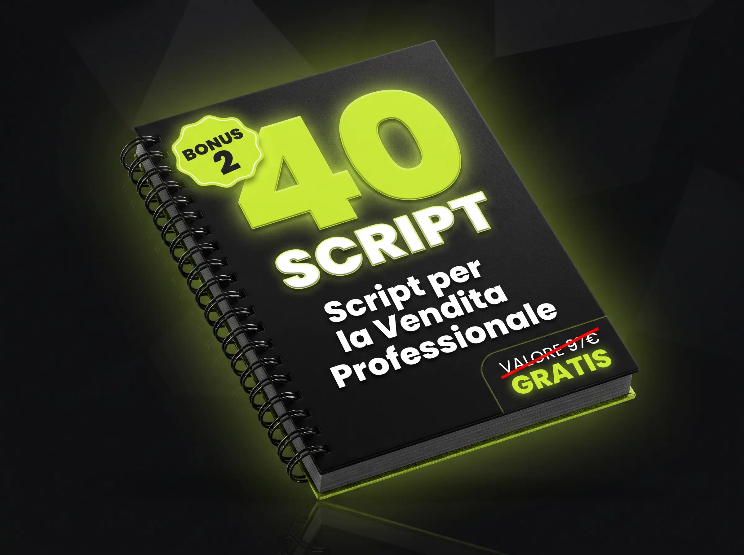 BONUS 2 - 40 Script per la Vendita Professionale